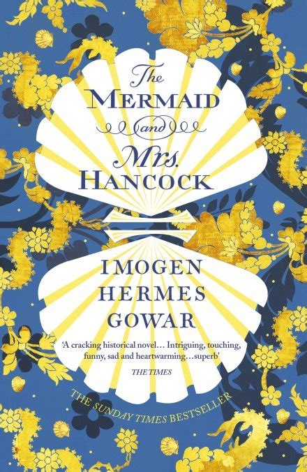 The Mermaid and Mrs. Hancock: Gowar, Imogen Hermes